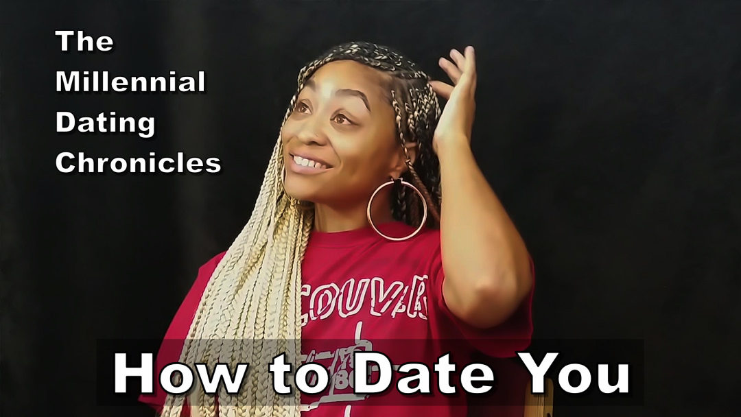 How to Date You: The Millennial Guide to Going On A Date With You